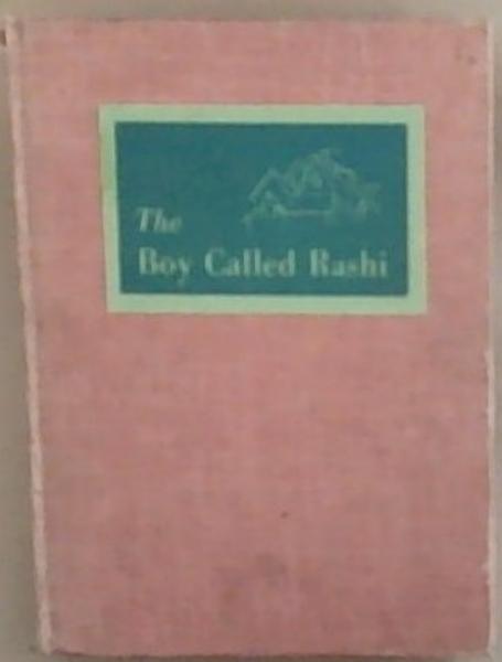 The Boy Called Rashi