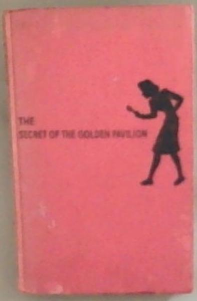 The Secret Of The Golden Pavilion (Nacy Drew Mystery Series)