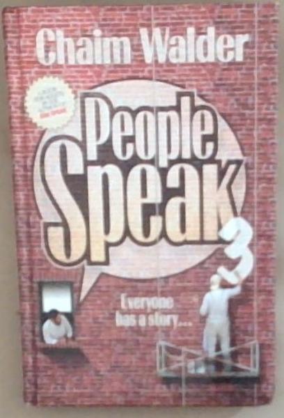 People Speak 3: Everyone Has a Story