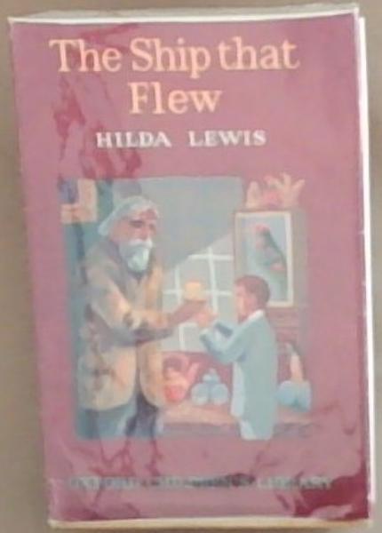 The Ship That Flew (Oxford Children's Library)
