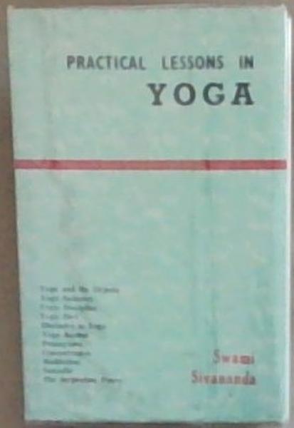 Practical Lessons In Yoga
