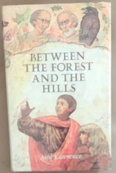 Between the Forest and the Hills