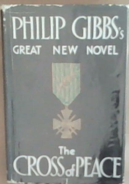 The Cross Of Peace: A Novel