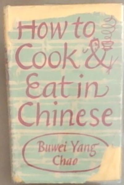 How To Cook And Eat In Chinese
