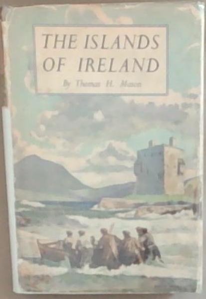 The Island Of Ireland: Their Scenery, People, Life and Antiquities