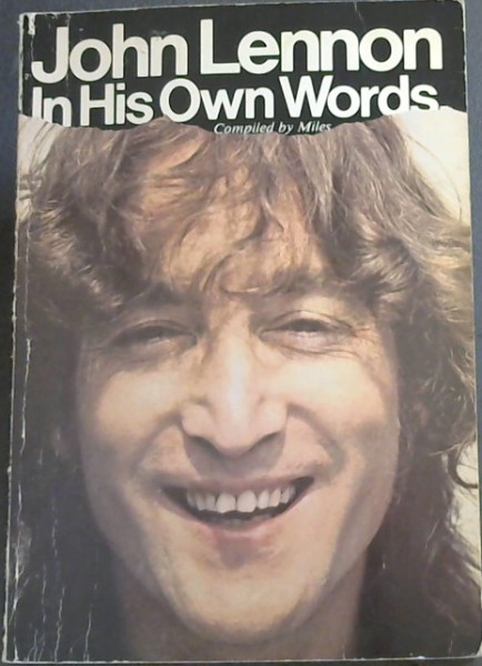 John Lennon in His Own Words