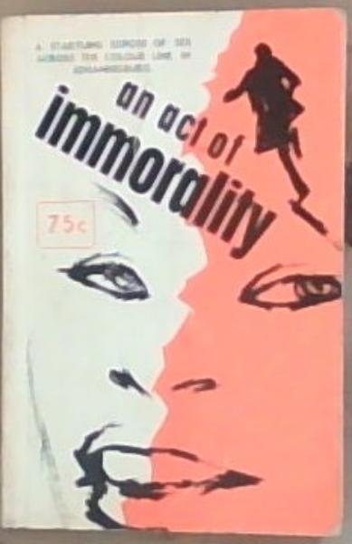 An Act of Immorality