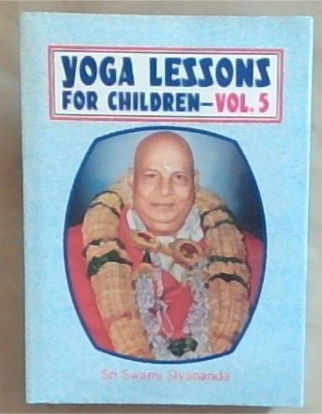Yoga Lessons for Children Volume 5