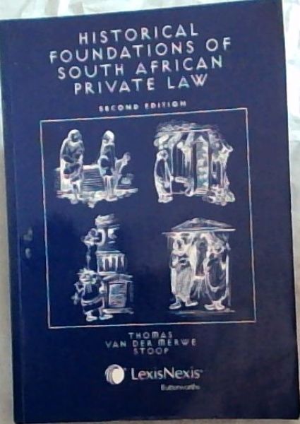 historical-foundations-of-south-african-private-law