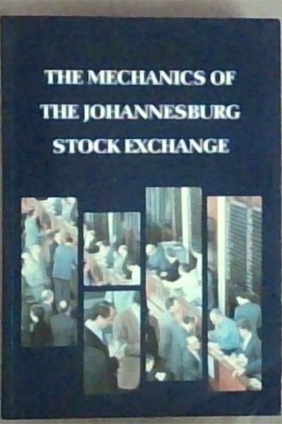 Mcgregor's : The Mechanics of the Johannesburg Stock Exchange