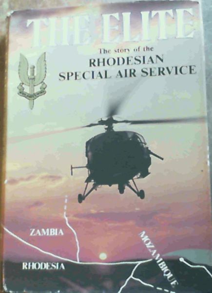 The Elite: Story of the Rhodesian Special Air Service