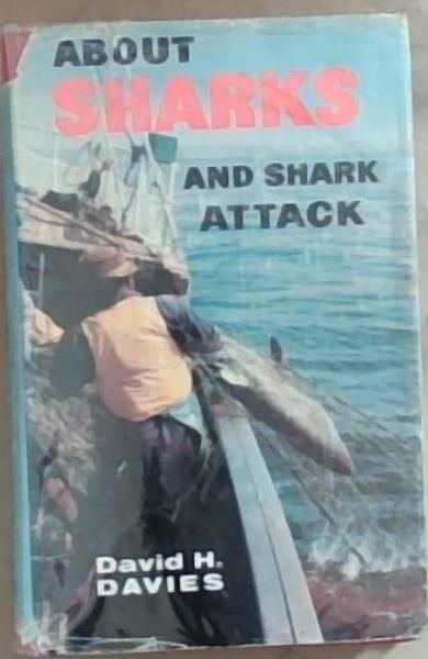 Image for About Sharks and Shark Attacks About Sharks and Shark Attacks