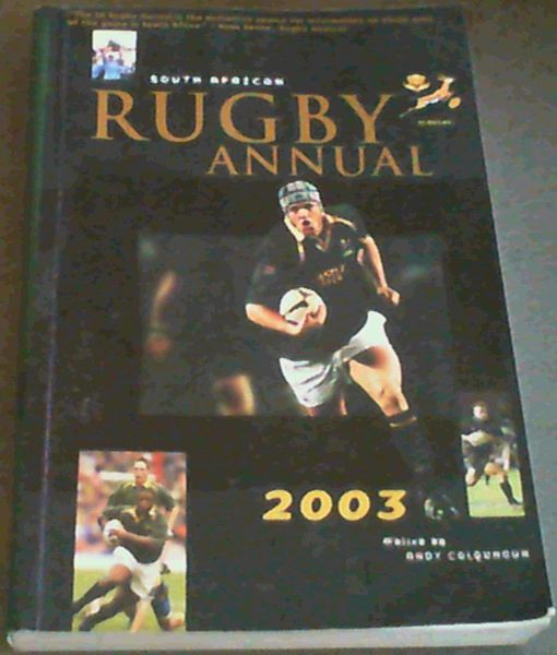 Colquhoun, Andy (Ed.) .. South African Rugby Annual 2003 | eBay