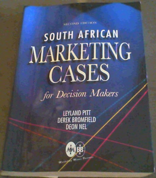 Image for South African Marketing Cases for Decision Makers South African Marketing Cases for Decision Makers