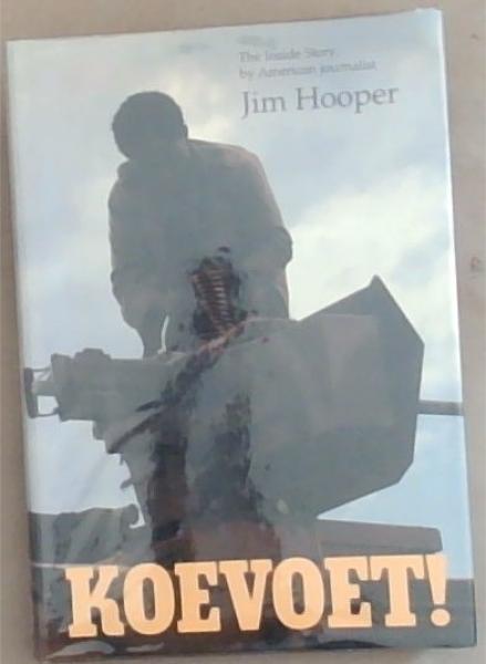 Koevoet! : The Inside Story by American Journalist
