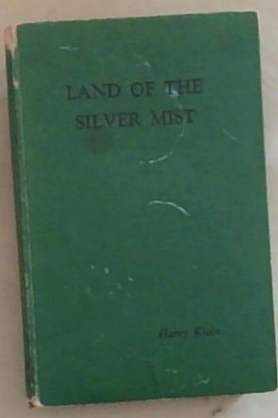 Land of the Silver Mist