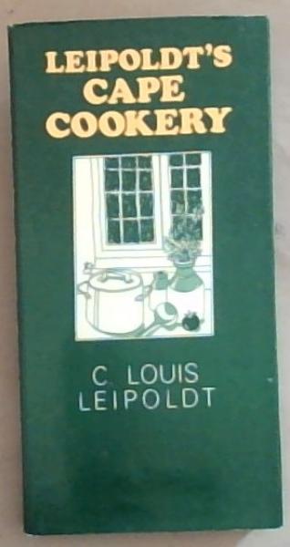 Leipoldt's Cape Cookery