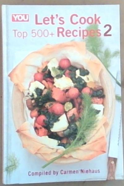 Image for You Let's Cook Top 500+Recipes 2 You Let's Cook Top 500+Recipes 2