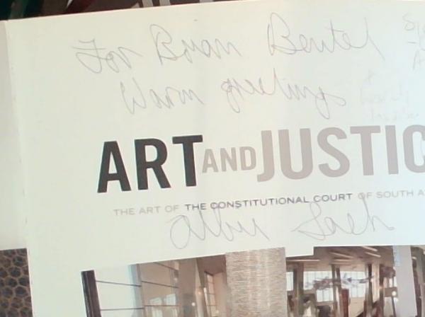 Image for Art and Justice: The Art of the Constitutional Court of South Africa (Signed and inscribed by Albie Sachs) Art and Justice: The Art of the Constitutional Court of South Africa (Signed and inscribed by Albie Sachs)