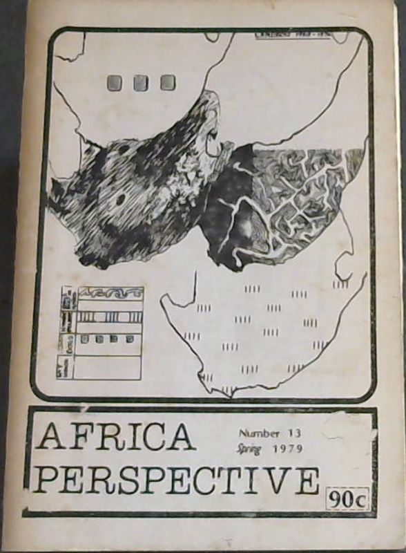 Webster, David ; Cock, Jacklyn  .. Africa Perspective - Number 13 - Spring 1979