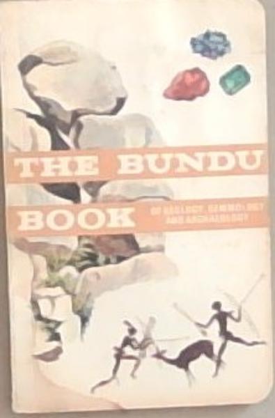 The Bundu Book of Geology, Gemmology and Archaeology