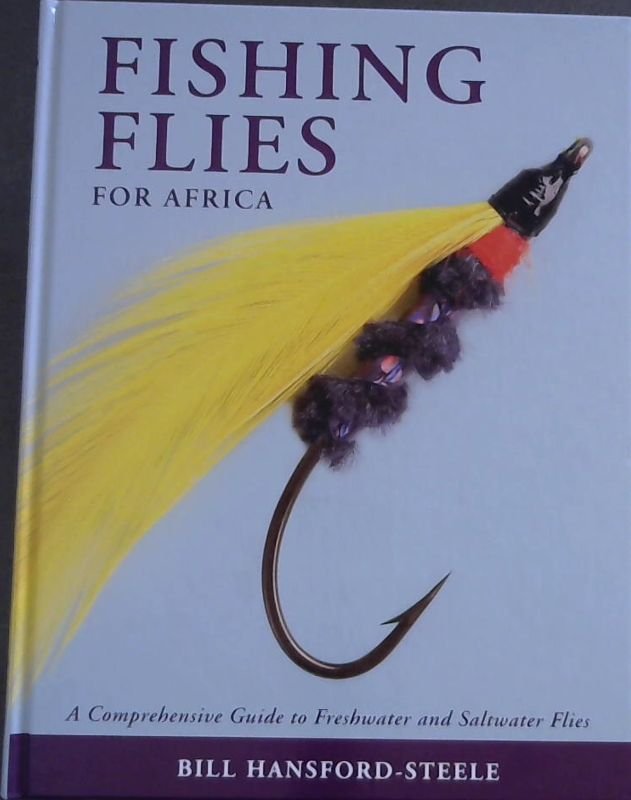 Fishing Flies for Africa : A Comprehensive Guide to Freshwater and