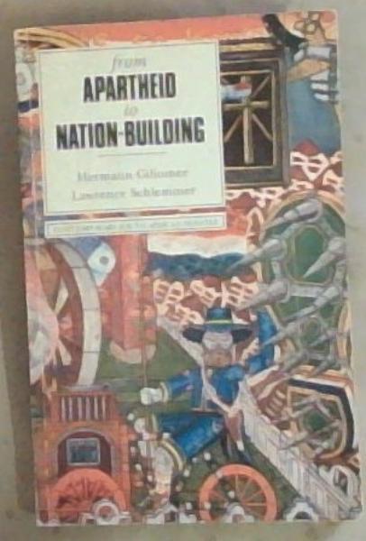 From Apartheid to Nation Building (Contemporary South African Debates)