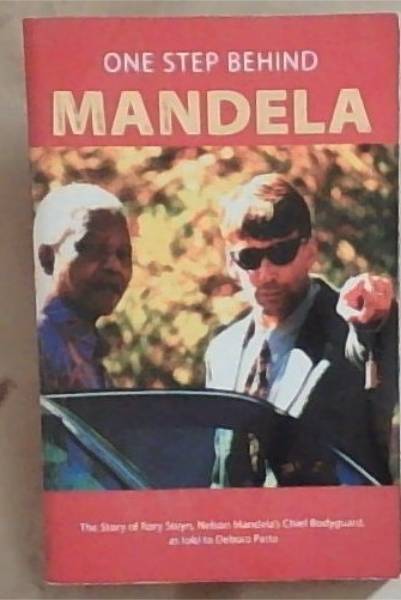 One Step Behind Mandela