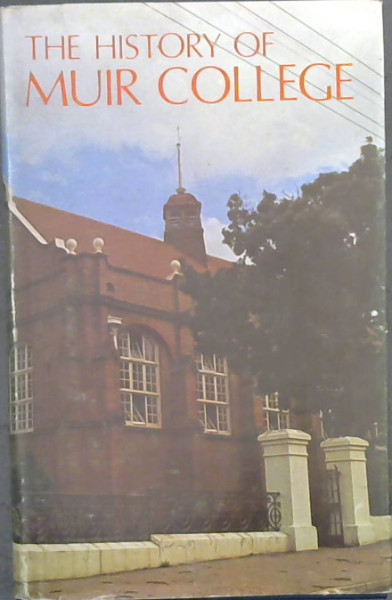 The History Of Muir College