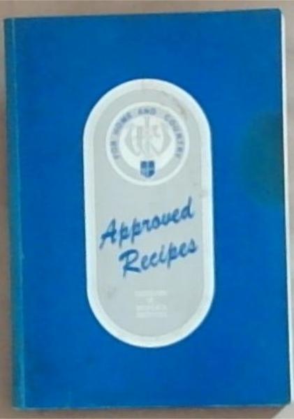 Approved Recipes , Federation of Women's Institutes (for home and country)Volume 3 only