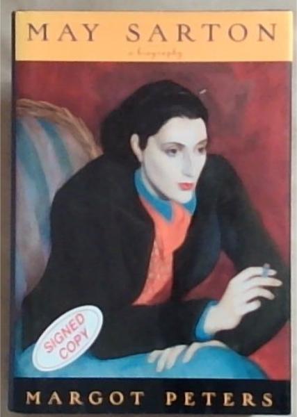 May Sarton: A Biography [signed]