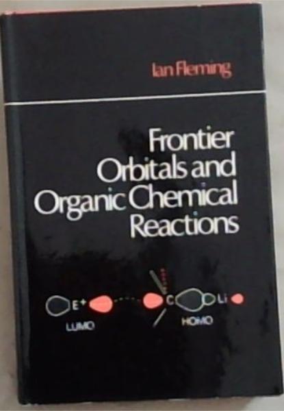 Frontier orbitals and organic chemical reactions