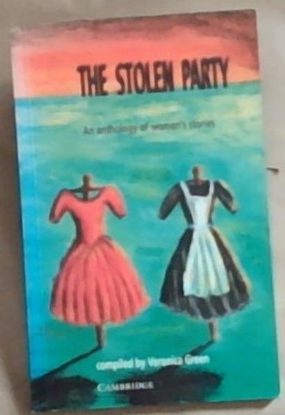 The Stolen Party: An Anthology of Women's Stories