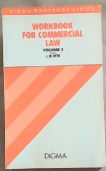 Workbook for Commercial Law Volume 2