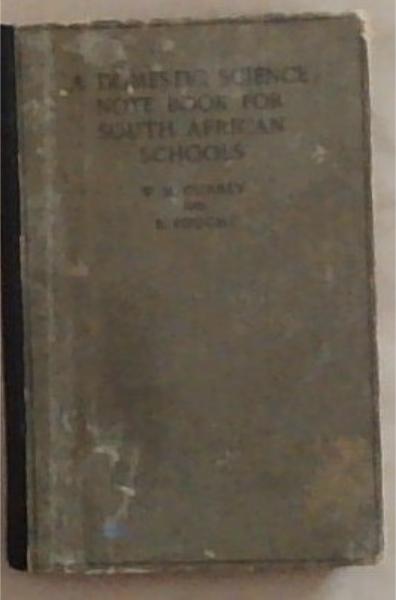 A Domestic Science Note Book for South African Schools