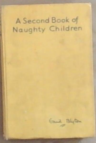 A Second Book of Naughty Children : 24 short stories