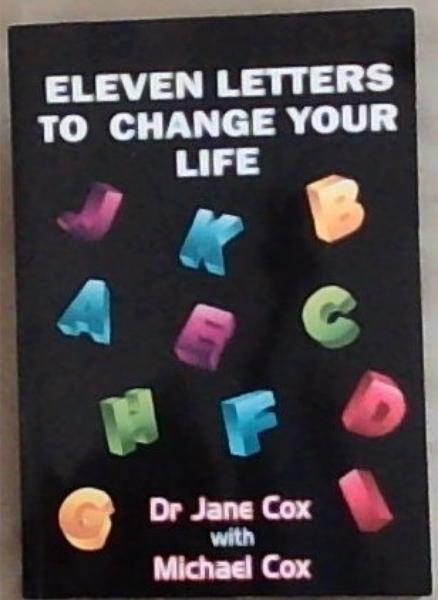 Eleven Letters to Change Your Life [signed]