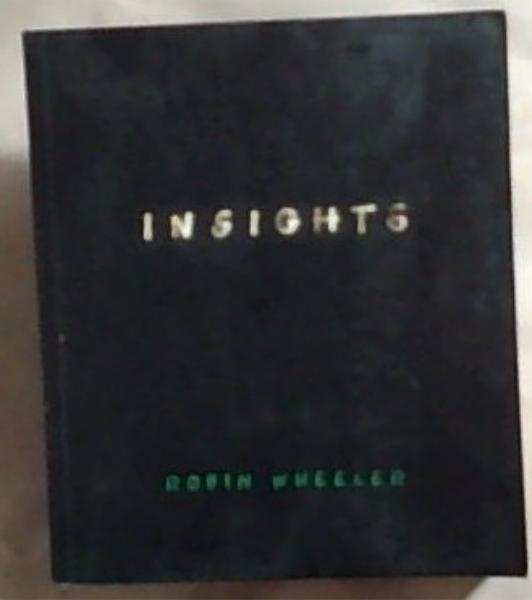 Insights: Fifty Five Insights to Awaken Your Spirit and Boost Your Business