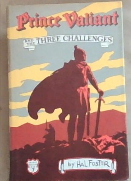 Prince Valiant and the Three Challenges