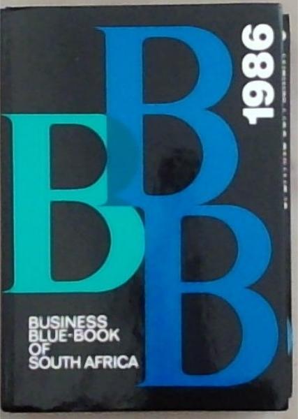 Business Blue-Book of South Africa 1986