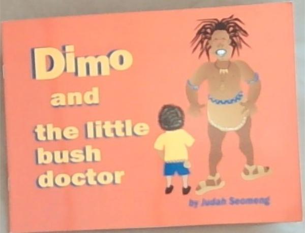 Dimo and the Little Bush Doctor