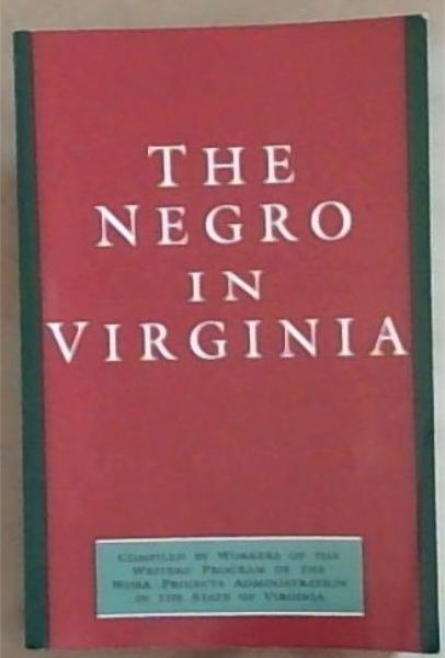 The Negro in Virginia