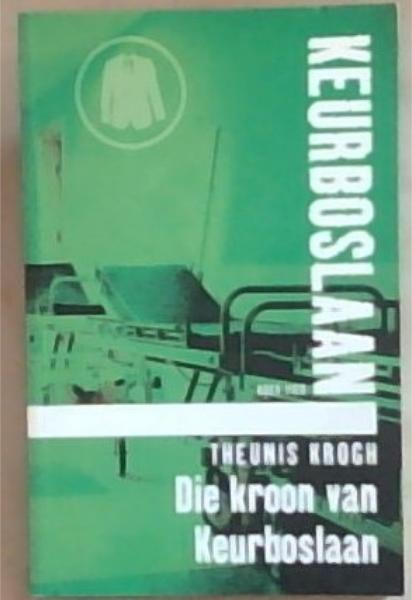 Die Kroon Van Keurboslaan (Afrikaans Edition)