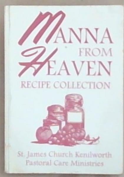 Manna from Heaven Recipe Collection