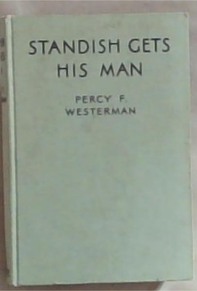 Standish Gets His Man