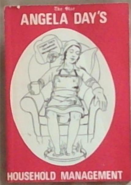 Angela Day's Book of Household Management