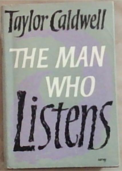 Image for The Man Who Listens The Man Who Listens
