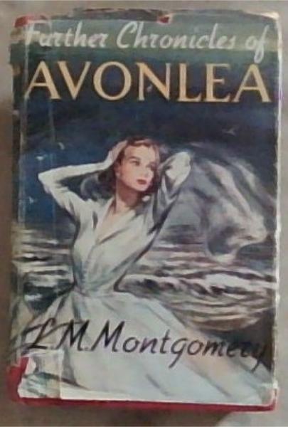 Further Chronicles of Avonlea