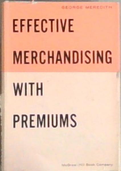 Effective Merchandising with Premiums