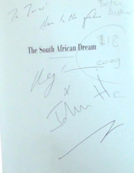 The South African dream [signed]